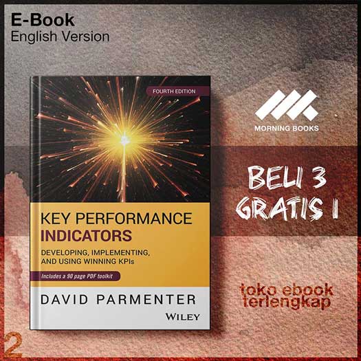 Key Performance Indicators Developing, Implementing, and Using ...