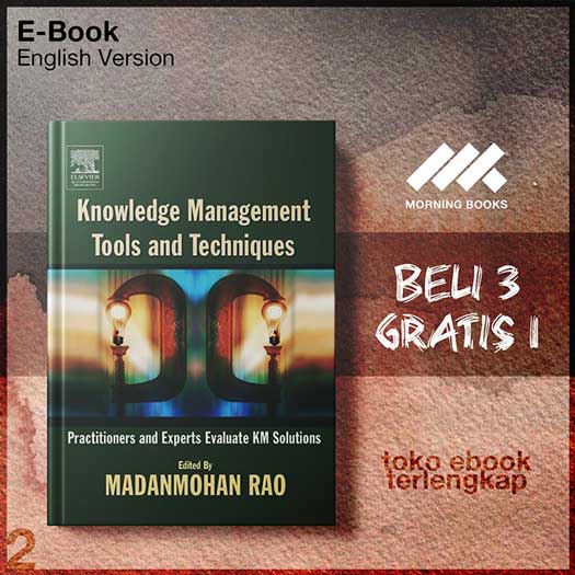 Knowledge_Management_Tools_and_Techniques_Practitioners_and_Experts_Evaluate_KM_Solutions_by.jpg Knowledge_Management_Tools_and_Techniques_Practitioners_and_Experts_Evaluate_KM_Solutions_by.jpg