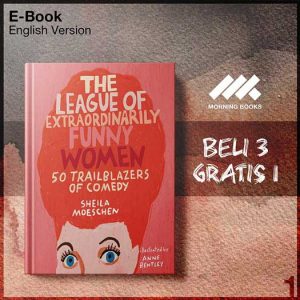 League_of_Extraordinarily_Funny_Women_50_Trailblazers_of_Comedy_by_Sheil-Seri-2f.jpg League_of_Extraordinarily_Funny_Women_50_Trailblazers_of_Comedy_by_Sheil-Seri-2f.jpg