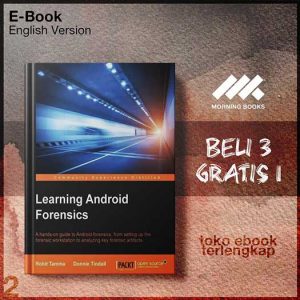 Learning_Android_Forensics_by_Rohit_Tamma_Donnie_Tindall.jpg