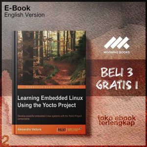 Learning_embedded_Linux_using_the_Yocto_project_developux_systems_with_the_Yocto_project_components_by_Vaduva_.jpg