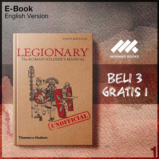 Legionary_The_Roman_Soldier_s_Unofficial_Manual_by_Philip_Matyszak-Seri-2f.jpg