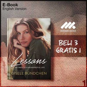 Lessons_My_Path_to_a_Meaningful_Life_by_Gisele_Bundchen-Seri-2f.jpg Lessons_My_Path_to_a_Meaningful_Life_by_Gisele_Bundchen-Seri-2f.jpg