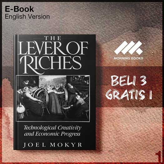 Lever_of_Riches_Technological_Creativity_and_Economic_Progress_The-Seri-2f.jpg