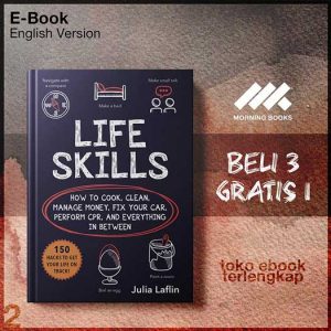 Life_Skills_How_to_Cook_Clean_Manage_Money_Fix_Your_Car_Perform_CPR_and_Everything_in.jpg Life_Skills_How_to_Cook_Clean_Manage_Money_Fix_Your_Car_Perform_CPR_and_Everything_in.jpg