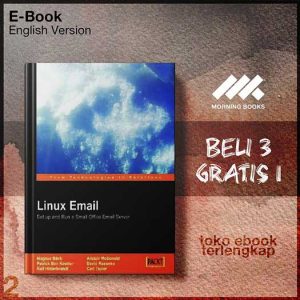 Linux_Email_Set_Up_and_Run_a_Small_Office_Email_Server_id_Rusenko_Carl_Taylor_Alistair_McDonald_Patrick_Ben.jpg