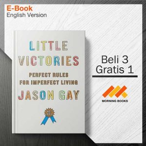 Little_Victories._Perfect_Rules_for_Imperfect_Living_-_Jason_Gay_000001-Seri-2d.jpg