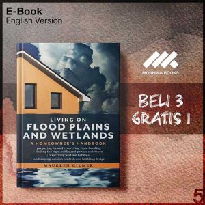 Living_on_Flood_Plains_and_Wetlands_A_Homeowner_s_Handbook_by_Maureen_Gilmer_000001-Seri-2f.jpg