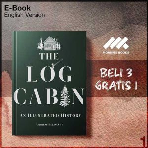 Log_Cabin_An_Illustrated_History_The-Seri-2f.jpg