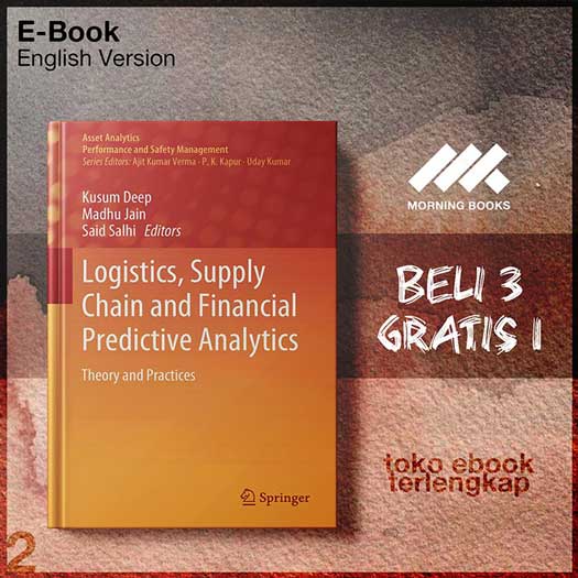 Logistics_Supply_Chain_and_Financial_Predictive_Analytics_by_Kusum_Deep_Madhu_Jain_Said_Salhi.jpg Logistics_Supply_Chain_and_Financial_Predictive_Analytics_by_Kusum_Deep_Madhu_Jain_Said_Salhi.jpg