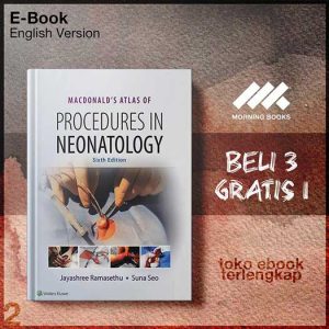 MacDonald_s_Atlas_of_Procedures_in_Neonatology_6th_Edition_by_Jayashree_Ramasethu_Suna_Seo.jpg