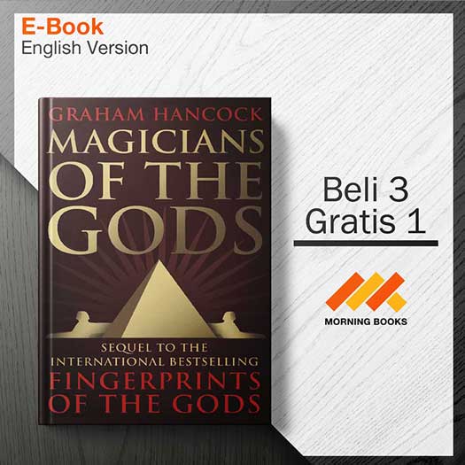 Magicians_of_the_Gods_The_Forgotten_Wisdom_of_Earths_Lost_Civilization-001-001-Seri-2d.jpg