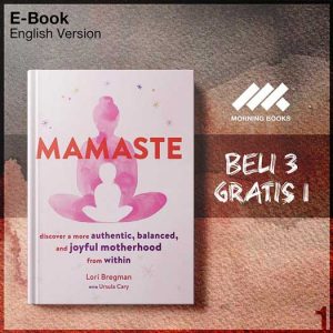 Mamaste_Discover_a_More_Authentic_Balanced_and_Joyful_Motherhood_from_Wi-Seri-2f.jpg