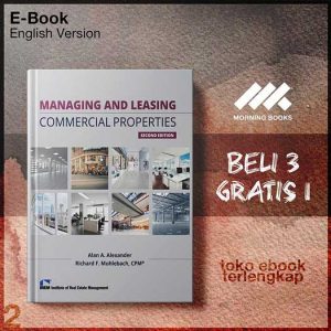 Managing_and_Leasing_Commercial_Properties_2nd_Edition.jpg Managing_and_Leasing_Commercial_Properties_2nd_Edition.jpg