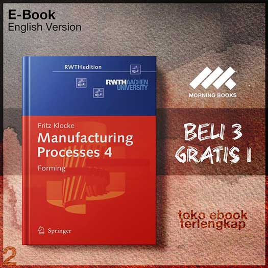 Manufacturing_Processes_4_Forming_by_Fritz_Klocke_auth_.jpg Manufacturing_Processes_4_Forming_by_Fritz_Klocke_auth_.jpg