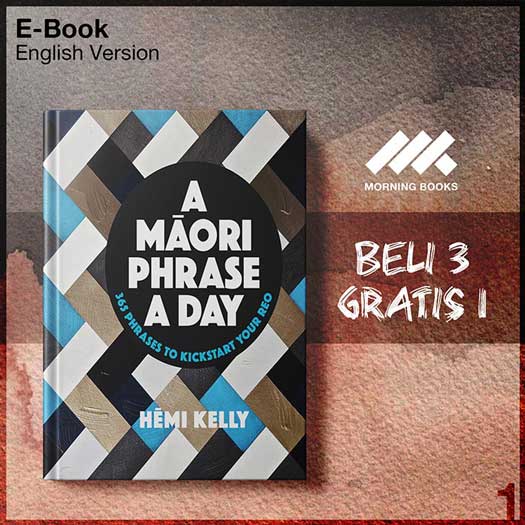 Maori_Phrase_a_Day_by_Hemi_Kelly_A-Seri-2f.jpg