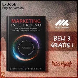 Marketing_in_the_round_How_to_develop_an_integrated_marn_in_the_digital_era_by_Gini_Dietrich_Geoff_Livingston.jpg