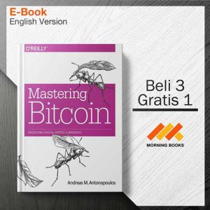 Mastering_Bitcoin._Unlocking_Digital_Cryptocurrencies_-_Andreas_M._Antonopoulos_000001-Seri-2d.jpg