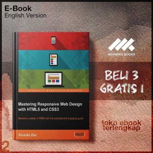Mastering_responsive_web_design_push_your_HTML_and_CSS_d_build_professional_grade_responsive_websites_by_Zea_.jpg Mastering_responsive_web_design_push_your_HTML_and_CSS_d_build_professional_grade_responsive_websites_by_Zea_.jpg