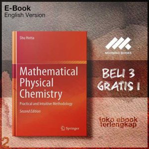 Mathematical_Physical_Chemistry_Practical_and_Intuitive_Methodology_by_Shu_Hotta.jpg