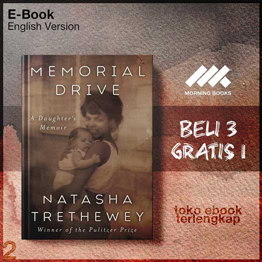 Memorial_Drive_A_Daughter_s_Memoir_by_Natasha_Trethewey.jpg