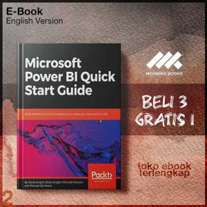 Microsoft_Power_BI_Quick_Start_Guide_Build_dashboards_aake_your_data_come_to_life_by_Devin_Knight_Brian_Knight.jpg Microsoft_Power_BI_Quick_Start_Guide_Build_dashboards_aake_your_data_come_to_life_by_Devin_Knight_Brian_Knight.jpg