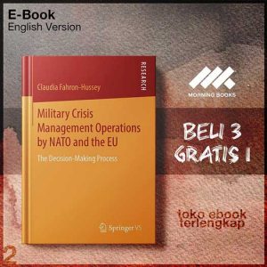 Military_Crisis_Management_Operations_by_NATO_and_the_EU_The_Decision_Making_Process.jpg Military_Crisis_Management_Operations_by_NATO_and_the_EU_The_Decision_Making_Process.jpg