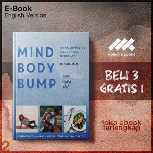 Mind_Body_Bump_The_complete_plan_for_an_active_pregnancy_by_Brit_Williams.jpg