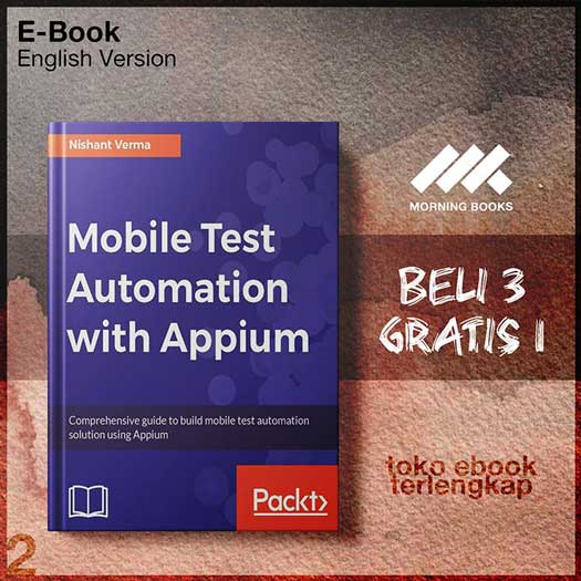 Mobile_Test_Automation_with_Appium_Mobile_application_testing_made_easy_by.jpg Mobile_Test_Automation_with_Appium_Mobile_application_testing_made_easy_by.jpg