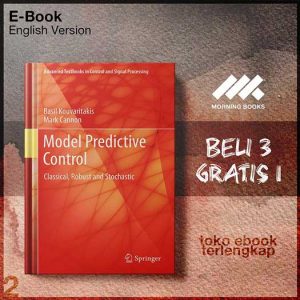 Model_Predictive_Control_Classical_Robust_and_Stochastic_by_Basil_Kouvaritakis_Mark_Cannon.jpg