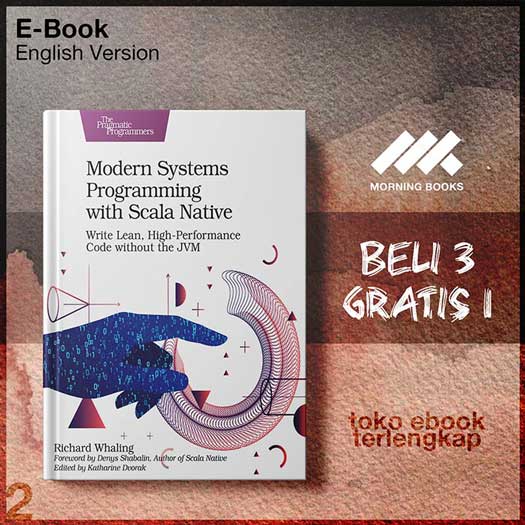 Modern_Systems_Programming_with_Scala_Native_Write_Lean_High_Performance_Code_without_the.jpg Modern_Systems_Programming_with_Scala_Native_Write_Lean_High_Performance_Code_without_the.jpg
