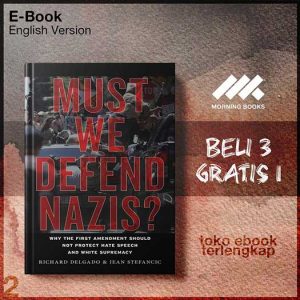 Must_We_Defend_Nazis_Why_The_First_Amendment_Should_Not_Protectnd_White_Supremacy_by_Richard.jpg Must_We_Defend_Nazis_Why_The_First_Amendment_Should_Not_Protectnd_White_Supremacy_by_Richard.jpg