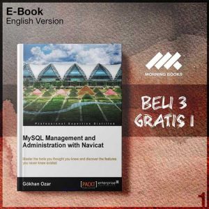 MySQL_Management_and_Administration_with_Navicat-Seri-2f.jpg MySQL_Management_and_Administration_with_Navicat-Seri-2f.jpg