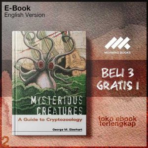 Mysterious_Creatures_A_Guide_to_Cryptozoology_2_Volume_Set_by_George_M_Eberhart.jpg