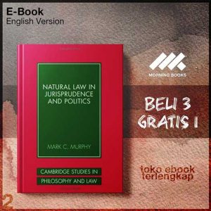 Natural_Law_in_Jurisprudence_and_Politics_by_Mark_C_Murphy.jpg Natural_Law_in_Jurisprudence_and_Politics_by_Mark_C_Murphy.jpg
