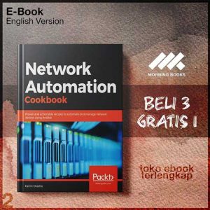 Network_Automation_Cookbook_Proven_and_actionable_recipnd_manage_network_devices_using_Ansible_by_Karim_Okasha.jpg