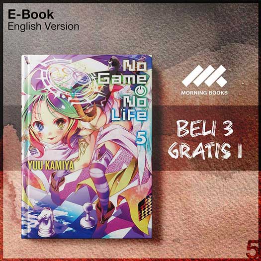 No_Game_No_Life_-_Volume_05_-_Yuu_Kamiya_000001-Seri-2f.jpg No_Game_No_Life_-_Volume_05_-_Yuu_Kamiya_000001-Seri-2f.jpg