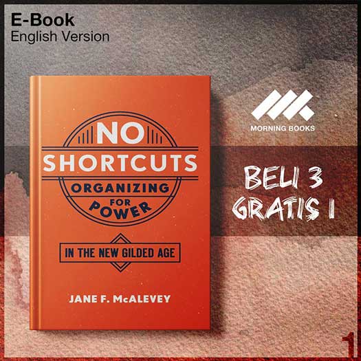 No_Shortcuts_Organizing_for_Power_in_the_New_Gilded_Age_by_Jane_F_McAlevey-Seri-2f.jpg