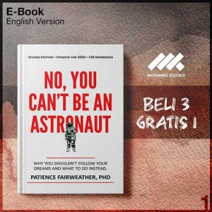 No_You_Can_t_be_an_Astronaut_2nd_Edition_by_Patience_Fairweather-Seri-2f.jpg