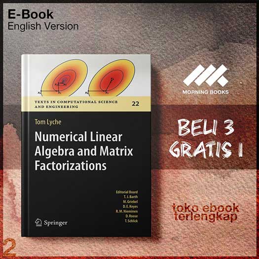Numerical_Linear_Algebra_and_Matrix_Factorizations_by_Tom_Lyche.jpg Numerical_Linear_Algebra_and_Matrix_Factorizations_by_Tom_Lyche.jpg