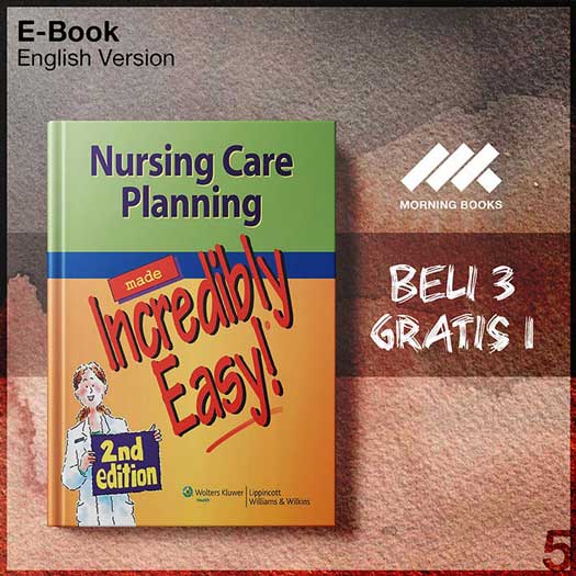 Nursing_Care_Planning_Made_Incredibly_Easy_000001-Seri-2f.jpg Nursing_Care_Planning_Made_Incredibly_Easy_000001-Seri-2f.jpg