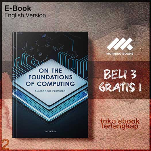 On_the_Foundations_of_Computing_by_Giuseppe_Primiero.jpg