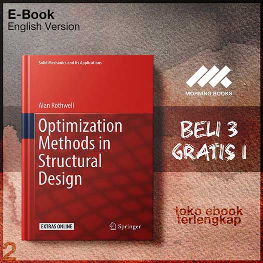 Optimization Methods in Structural Design by Alan Rothwell – Morning Store