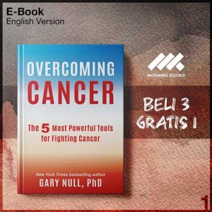 Overcoming_Cancer_The_5_Most_Powerful_Tools_for_Fighting_Canc-Seri-2f.jpg