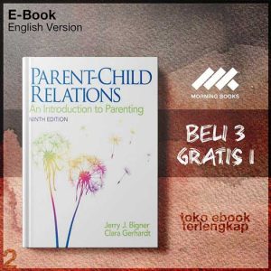 Parent_child_relations_an_introduction_to_parenting_by_Bigner_Jerry_J_Gerhardt_Clara.jpg