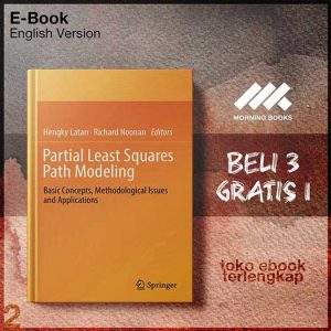Partial_Least_Squares_Path_Modeling_Basic_Conceptss_and_Applications_by.jpg Partial_Least_Squares_Path_Modeling_Basic_Conceptss_and_Applications_by.jpg