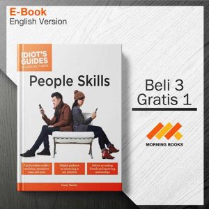 People_Skills-_Helpful_Guidance_on_Interacting_in_Any_Situation_Idiot_s_Guides-001-001-Seri-2d.jpg