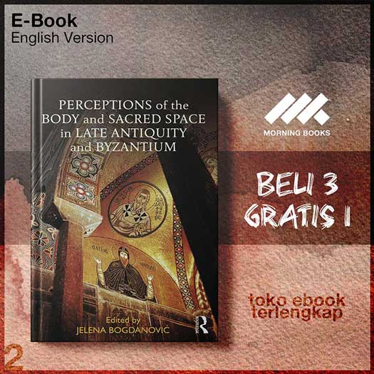 Perceptions_of_the_Body_and_Sacred_Space_in_Late_Antiquity_and_Byzantium_by.jpg
