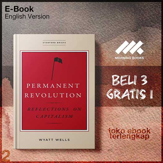 Permanent_Revolution_Reflections_on_Capitalism_by_Wyatt_Wells.jpg Permanent_Revolution_Reflections_on_Capitalism_by_Wyatt_Wells.jpg