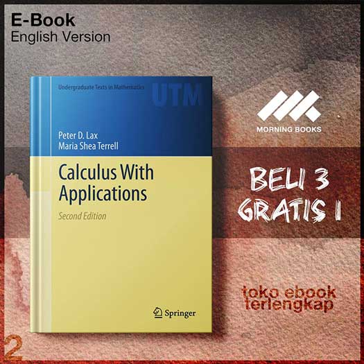 Peter_D_Lax_Maria_Shea_Terrell_Calculus_With_Applications_2nd_Edition.jpg Peter_D_Lax_Maria_Shea_Terrell_Calculus_With_Applications_2nd_Edition.jpg